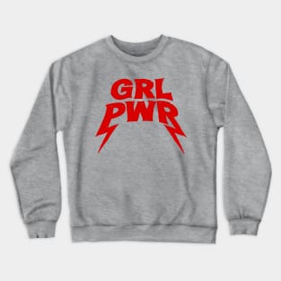 Grl pwr Crewneck Sweatshirt